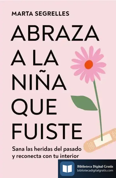 Descargar Abraza A La Niña Que Fuiste