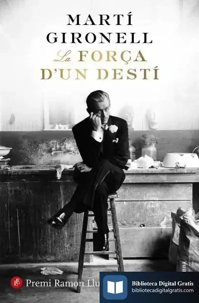 Descargar La Força D'Un Destí de Martí Gironell