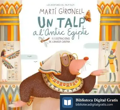 Descargar Un Talp A L'Antic Egipte de Martí Gironell