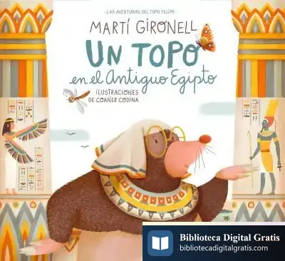 Descargar Un Topo En El Antiguo Egipto de Martí Gironell