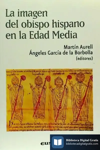 Descargar La Imagen Del Obispo Hispano En La Edad Media de José Luis Oyón Bañales