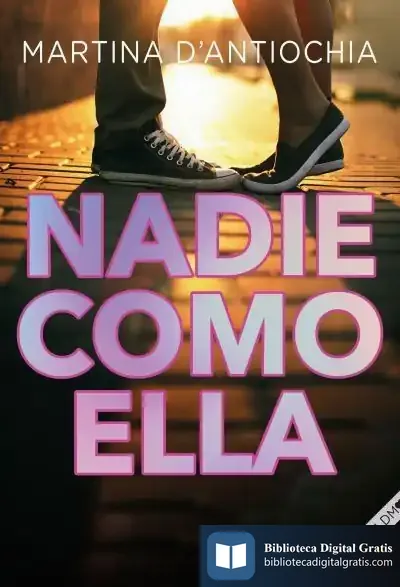 Descargar Nadie Como Ella de Martina D'antiochia