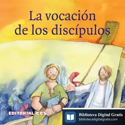 Descargar La Vocación De Los Discípulos