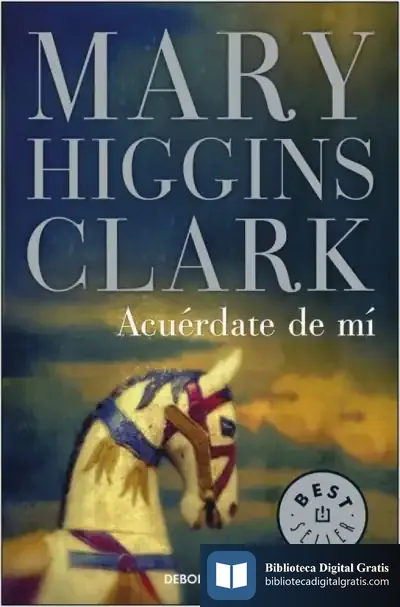 Descargar Acuérdate De Mí de Mary Higgins Clark