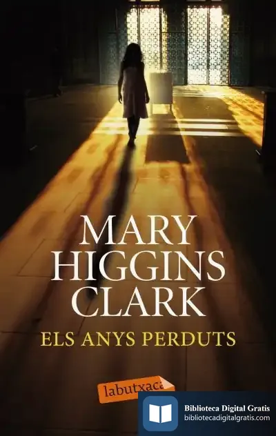 Descargar Els Anys Perduts de Mary Higgins Clark