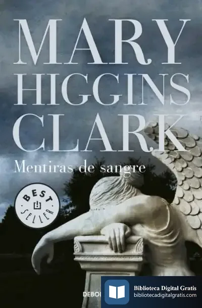 Descargar Mentiras De Sangre de Mary Higgins Clark
