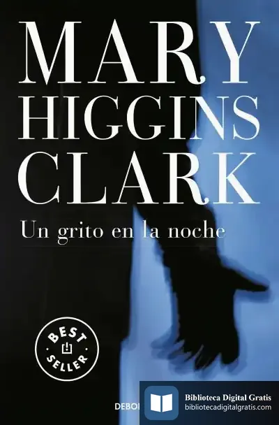 Descargar Un Grito En La Noche de Mary Higgins Clark