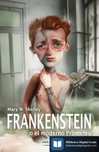 Descargar Frankenstein O El Moderno Prometeo