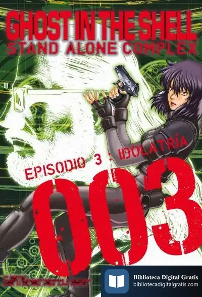 Descargar Ghost In The Shell Stand Alone Complex Nº 03/05
