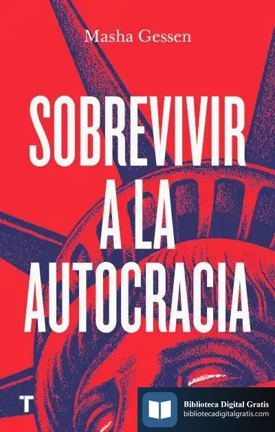 Descargar Sobrevivir A La Autocracia