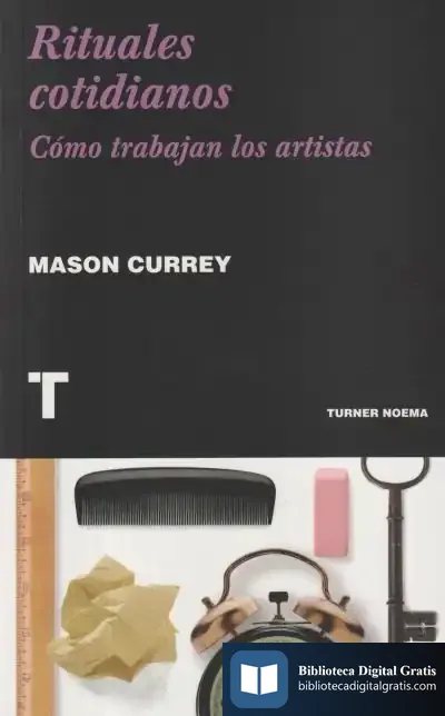 Descargar Rituales Cotidianos de Mason Currey