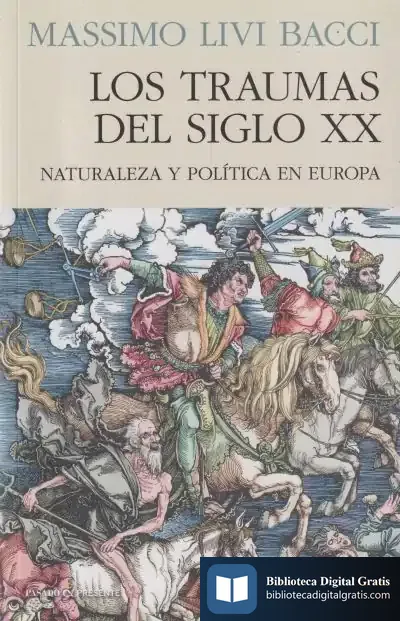 Descargar Los Traumas Del Siglo Xx de Massimo Livi Bacci