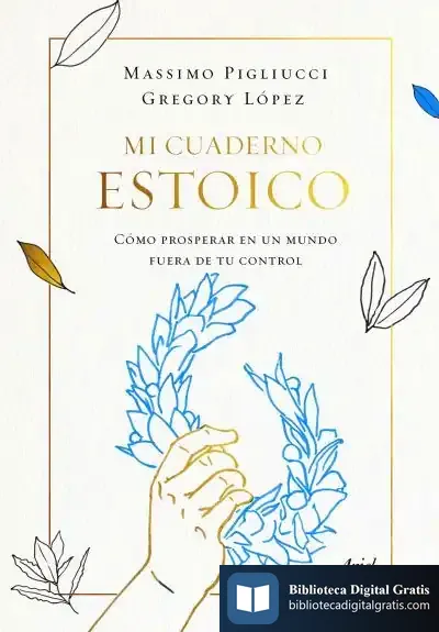 Descargar Mi Cuaderno Estoico de Massimo Pigliucci