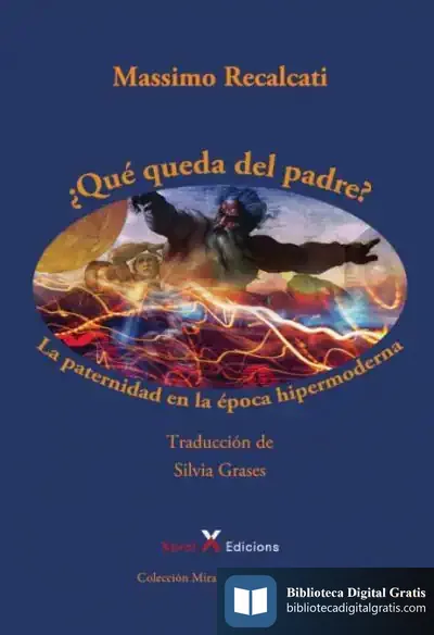 Descargar ¿Qué Queda Del Padre? de Massimo Recalcati