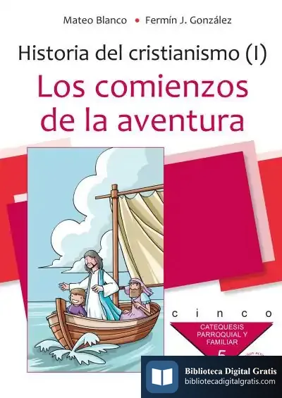 Descargar Los Comienzos De La Aventura. Curso 5º de Mateo Blanco Cotano