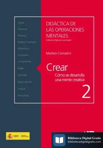 Descargar Crear. Cómo Se Desarrolla Una Mente Creativa de Gonzalo Argote de Molina