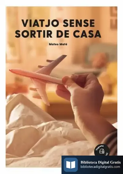 Descargar Viatjo Sense Sortir De Casa de Mateo Maté