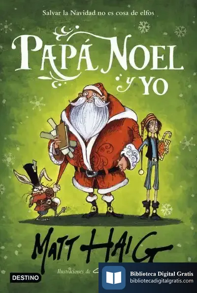 Descargar Papá Noel Y Yo de Matt Haig