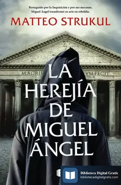 Descargar La Herejía De Miguel Ángel