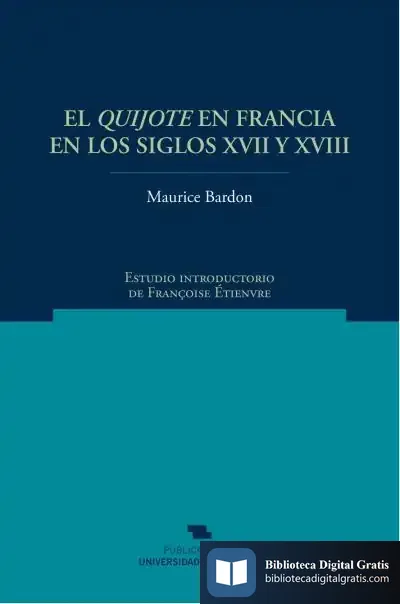 Descargar El Quijote En Francia En Los Siglos  Xvii Y Xviii