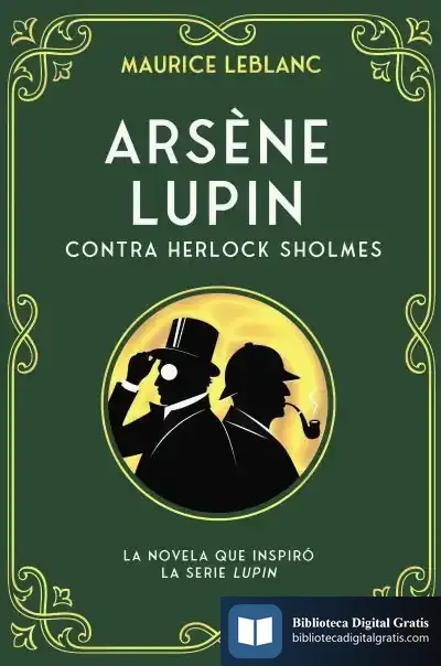 Descargar Arsène Lupin Contra Herlock Sholmes de Maurice Leblanc