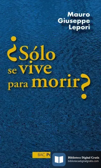 Descargar Solo Se Vive Para Morir? de Mauro Giuseppe Lepori