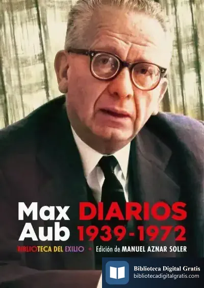 Descargar Diarios. 1939-1972 de Max Aub