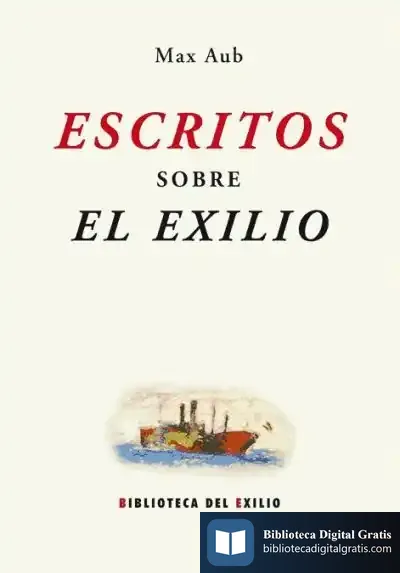 Descargar Escritos Sobre El Exilio de Max Aub