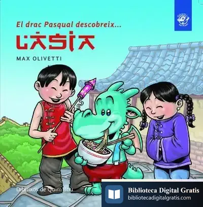 Descargar El Drac Pasqual Descobreix L'Àsia de Max Olivetti