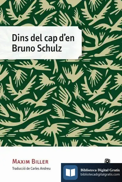 Descargar Dins Del Cap D'En Bruno Schulz