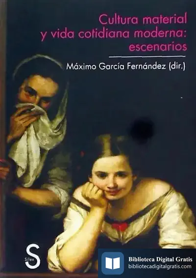 Descargar Cultura Material Y Vida Cotidiana: Escenarios de Máximo García