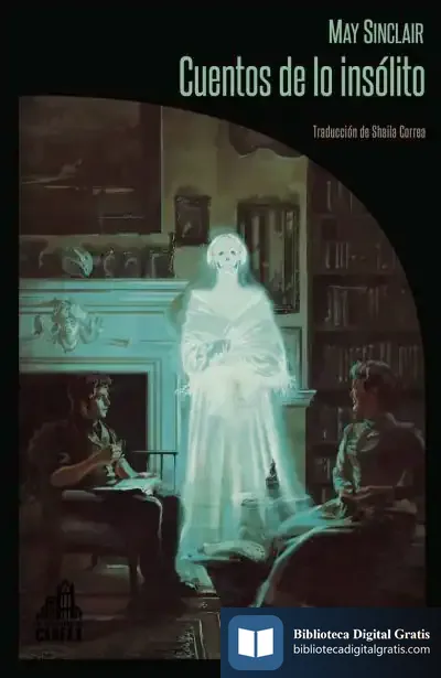 Descargar Cuentos De Lo Insólito de May Sinclair