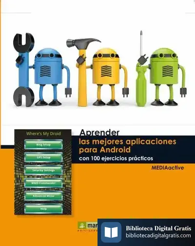 Descargar Aprender Las Mejores Aplicaciones Para Android Con 100 Ejercicios Prácticos de Urbano Tavares Rodríguez