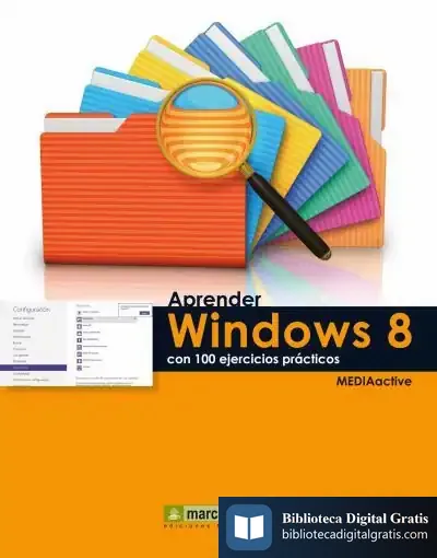 Descargar Aprender Windows 8 Con 100 Ejercicios Prácticos de Mediaactive
