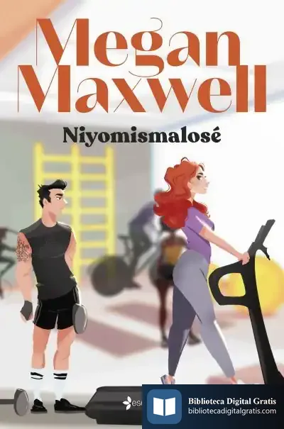 Descargar Niyomismalosé de Megan Maxwell