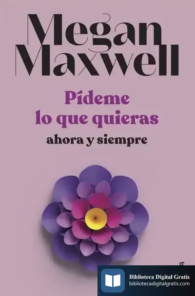 Descargar Pídeme Lo Que Quieras, Ahora Y Siempre