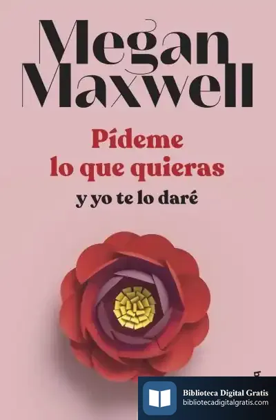 Descargar Pídeme Lo Que Quieras Y Yo Te Lo Daré