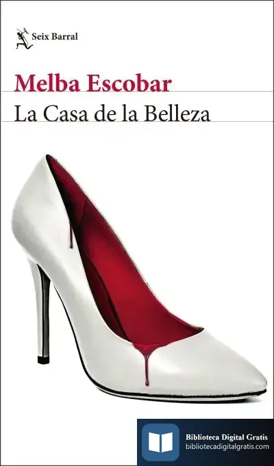 Descargar La Casa De La Belleza de Melba Escobar