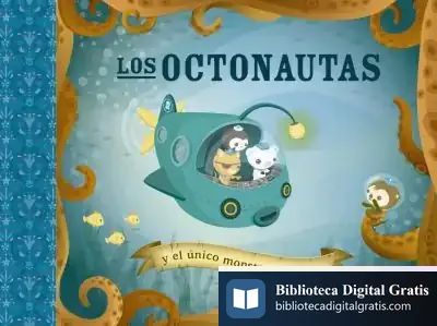 Descargar Los Octonautas Y El Único Monstruo Solitario de Barry Sears
