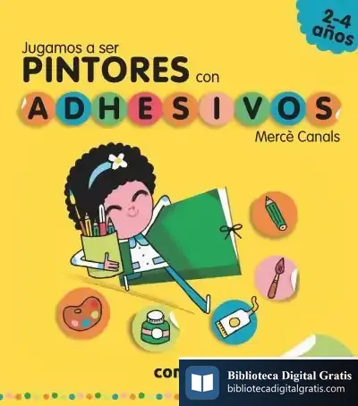 Descargar Jugamos A Ser Pintores Con Adhesivos de Mercè Canals