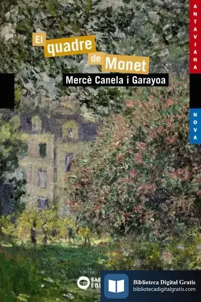 Descargar El Quadre De Monet de Mercè Canela Garayoa