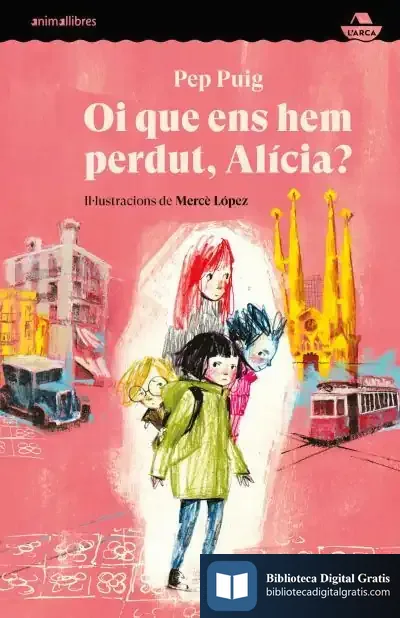 Descargar Oi Que Ens Hem Perdut, Alícia?