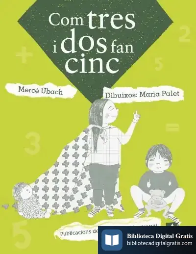 Descargar Com Tres I Dos Fan Cinc de Mercè Ubach
