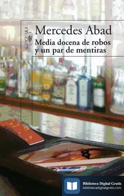 Descargar Media Docena De Robos Y Un Par De Mentiras