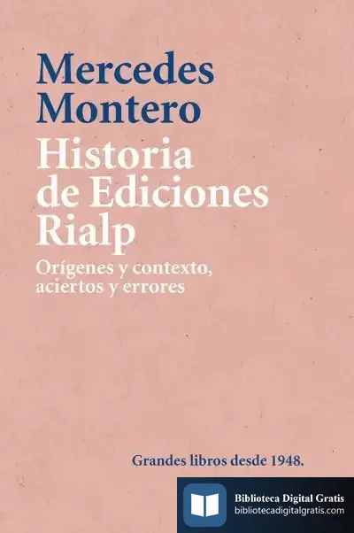 Descargar Historia De Ediciones Rialp de Mercedes Montero