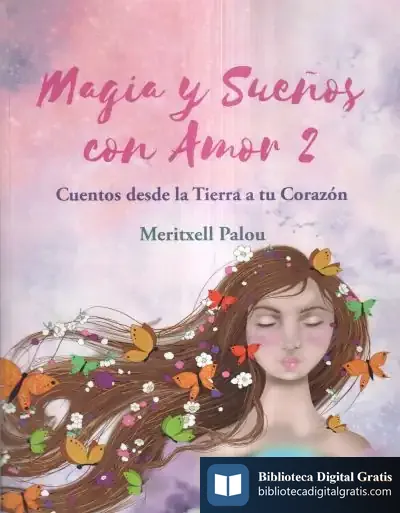 Descargar Magia Y Sueños Con Amor 2 de Meritxell Palou