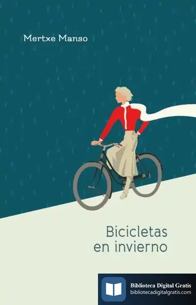 Descargar Bicicletas En Invierno de Mertxe Mansó
