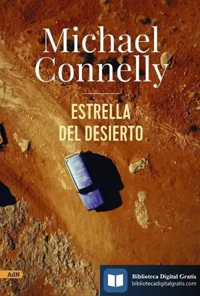 Descargar Estrella Del Desierto (Adn) de Michael Connelly