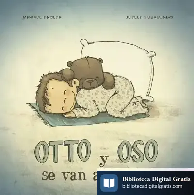 Descargar Otto Y Oso Se Van A Dormir