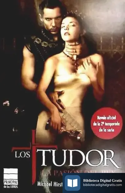 Descargar Los Tudor. La Pasión Del Rey de Jean-marie Ragon